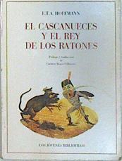 El Cascanueces y el rey de los ratones | 137138 | Hoffmann E. T. A./Prologo y traducción Carmen Bravo Villasante
