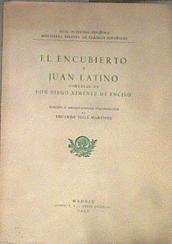 El encubierto y Juan Latino Comedias de Don Diego Ximénez de Enciso | 179165 | ENCISO, Diego Ximénez de Enciso/Edición y observaciones preliminares de, Eduardo Juliá Martínez