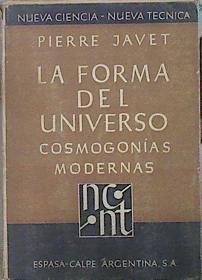 La Forma Del Universo Cosmogonías Modernas | 42760 | Javet Pierre