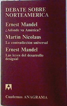 Debate sobre Norteamérica | 71516 | Mandel, Ernest/Nicolaus, Martín