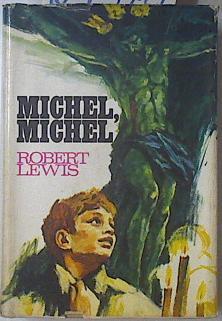 Michel Michel | 69374 | Lewis, Robert