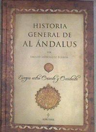 Historia general de Al-Ándalus | 182895 | González Ferrín, Emilio