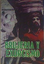 Brujeria y exorcismo | 154372 | Repolles Aguilar, Jose (Midrele Boucher)