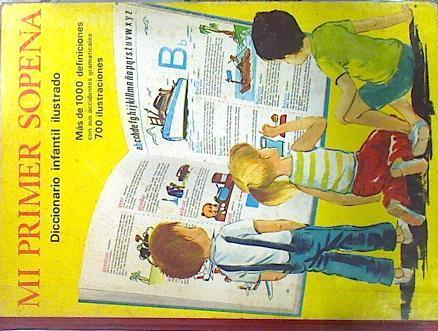 Mi primer Sopena diccionario infantil ilustrado | 76911 | Bassas Edo, Liberta/Carlos Busquets Busquets ( Dibujos)