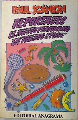 Reportajes El Nuevo Periodismo En Rolling Stone | 56964 | Scanlon Paul