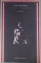 La Perla Y Otros Cuentos | 24013 | "Mishima Yukio; [Rui"
