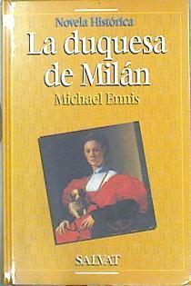 La duquesa de Milán | 90823 | Ennis, Michael