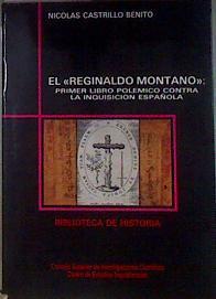 El 'Reginaldo Montano': primer libro polémico contra la Inquisición española | 184062 | Nicolás Castrillo Benito