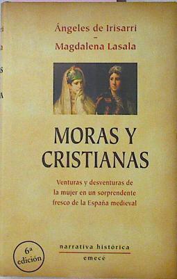 Moras Y Cristianas | 277 | Irisarri Angeles De