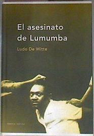 El asesinato de Lumumba | 115090 | Witte, Ludo de