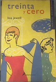Treinta y cero | 177361 | Jewell, Lisa