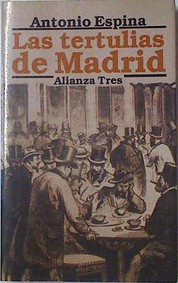 Las tertulias de Madrid | 123428 | Espina García, Antonio