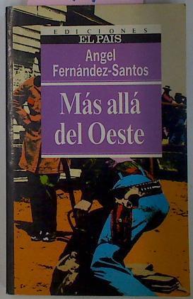 Mas Alla Del Oeste | 16172 | Fernandez Santos Angel