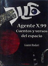 Agente X99 | 144921 | Rodari, Gianni (1920-1980)