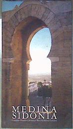 Medina Sidonia Conjunto Historico Artistico Biende inters Cultural | 186503 | VVAA, Ayuntamineto de Medina Sidonia