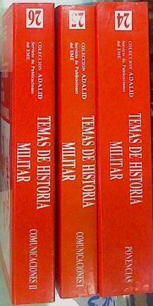 Temas de Historia Militar (3 Vols.) 2º Congreso Zaragoza 1988.(Coleccion Adalid Nº 24-25-26) | 156365 | Congreso de Historia Militar (2. 1988. Zaragoza)