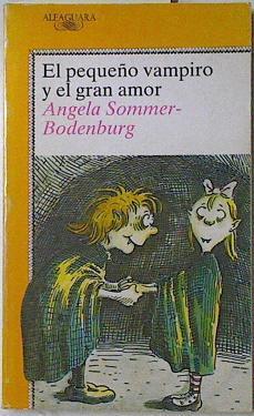 El pequeño vampiro y el gran amor | 109329 | Sommer-Bodenburg, Angela
