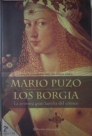 Los Borgia La Primera Gran Familia Del Crimen | 10698 | Puzo Mario