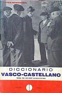 Diccionario Vasco Castellano | 17558 | Lopez Mendizabal Isabel