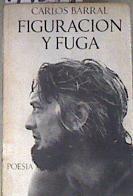 Figuracion y  fuga | 179374 | Carlos Barral