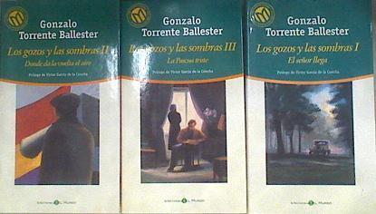 Los Gozos Y Las Sombras I-II-III  3 TOMOS | 29160 | Torrente Ballester/Prologo Garcia De La Concha
