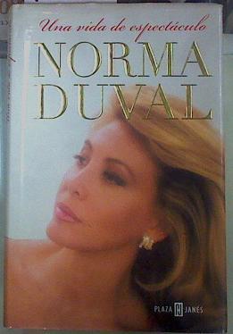 Norma Duval  : una vida de espectáculo | 155063 | Duval, Norma