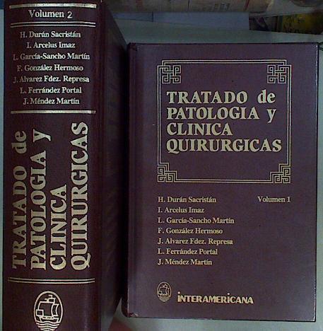 Tratado de patología y clínica quirúrgicas. 2 tomos Obra Completa | 146725 | Durán Sacristán, Hipólito/VVAA