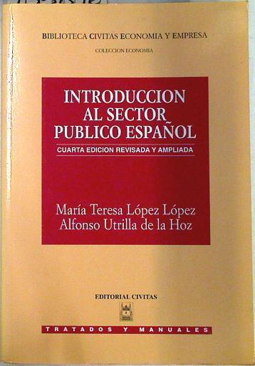 Introducción al sector público español | 133896 | López López, María Teresa/Utrilla de la Hoz, Alfonso