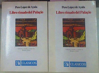 Libro Rimado Del Palacio. 2 Tomos | 21326 | Lopez De Ayala, Pero/Edición Estudio y notas, Jacques Joset