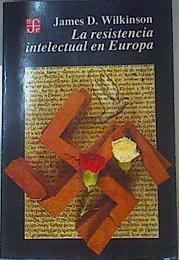 La resistencia intelectual en Europa | 159521 | Wilkinson, James