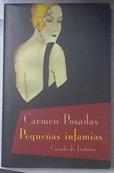 Pequeñas Infamias | 19018 | Posadas Carmen De