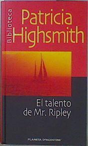 El Talento De Mr Ripley | 27429 | Highsmith Patricia