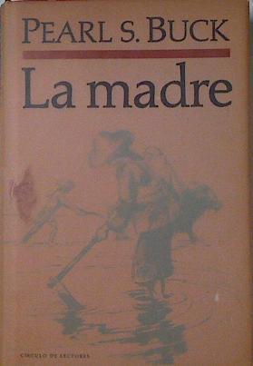 La Madre | 33688 | Buck Pearl S.