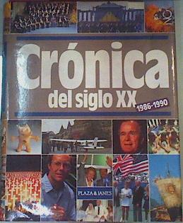 CRÓNICA DEL AÑO 1986 al 1990 | 164344 | VVAA