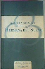 Hermana Del Sueño | 39194 | Schneider Robert