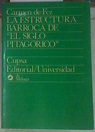 La Estructura barroca del Siglo pitagórico | 155379 | Fez, Carmen de