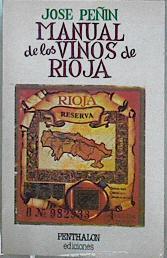 Manual De Los Vinos De Rioja | 23725 | Peñin Santos Jose