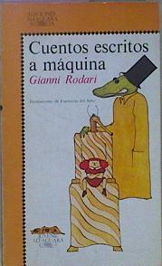 Cuentos Escritos A Maquina | 13840 | Rodari Gianni/Fuencisla del Amo ( Ilustraciones)