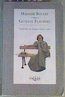 Madame Bovary | 85627 | Flaubert, Gustave/Traduccion de Carmen  Martín Gaite