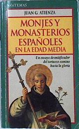 Monjes Y Monasterios Españoles En La Edad Media | 20933 | Atienza G Juan