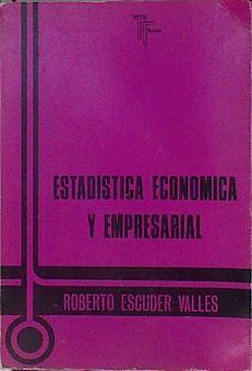 Estadística económica y empresarial | 144157 | Escuder Vallés, Roberto