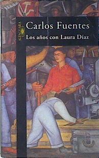Los años con Laura Díaz | 138961 | Fuentes, Carlos