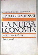 La Nueva Economía | 42462 | Preobrazhenski E