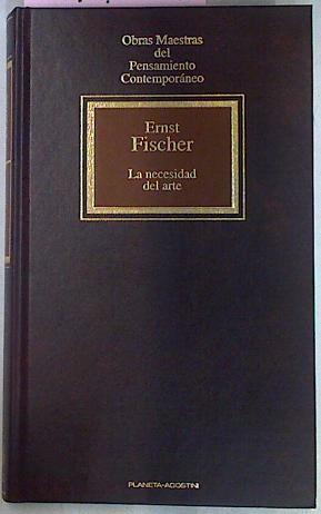 La Necesidad Del Arte | 52944 | Fischer Ernst