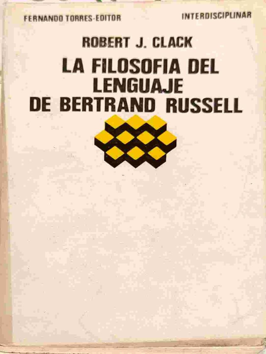 La Filosofía Del Lenguaje De Bertrand Russell | 66717 | Clack Robert