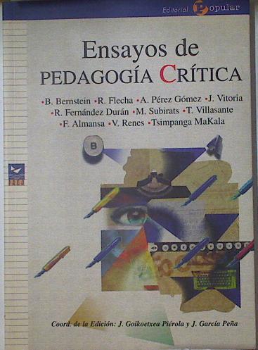 Ensayos de pedagogía crítica | 128505 | J Garcia Peña, J Goikoetxea Pierola/VVAA, Corrdinadores