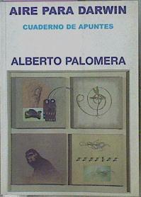 Aire Para Darwin Cuaderno De Apuntes | 58763 | Palomera Alberto