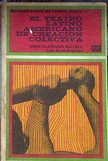 Recopilacion de textos sobre el teatro latino americano de creacion colectiva ( latinoamericano ) | 183835 | Compilación y prólogo de, Francisco Garzón Céspedes