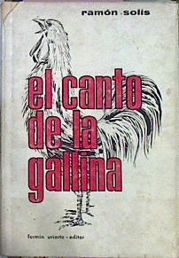 El Canto De La Gallina | 49649 | Solís Ramón