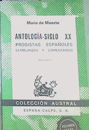 Antología-Siglo XX Prosistas Españoles Semblanzas Y Comentarios | 53109 | De Maeztu, María